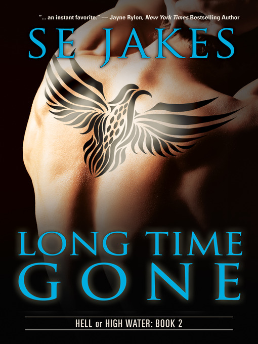 Title details for Long Time Gone by SE Jakes - Available